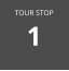 TOUR STOP 1